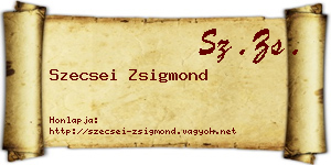 Szecsei Zsigmond névjegykártya